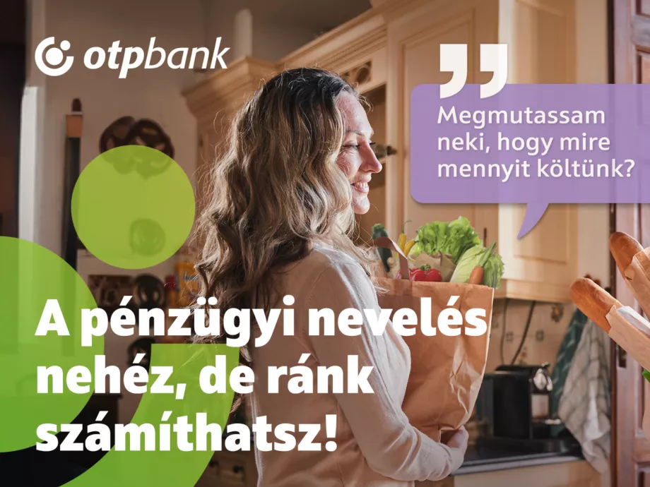 A pénzügyi nevelésben sok a dilemma, de az OTP Bank segítségére számíthatnak a szülők!
