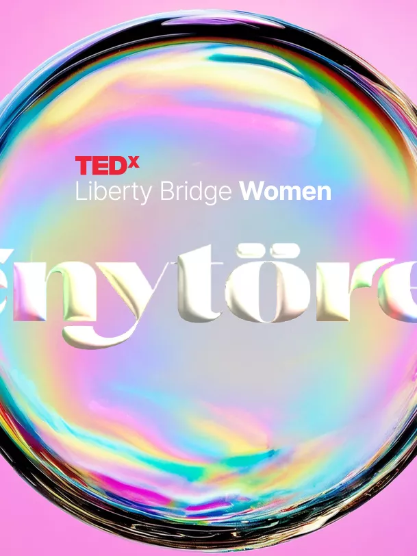 Újra TEDx a Katonában: Fénytörés a TEDxLibertyBridgeWomen 2026 konferencián